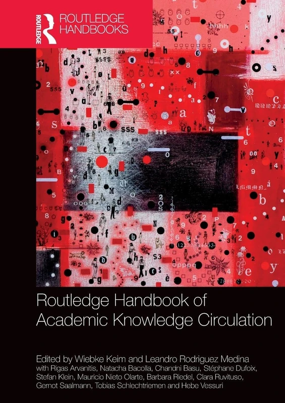 Routledge Handbook of Academic Knowledge Circulation (Routledge International Handbooks)