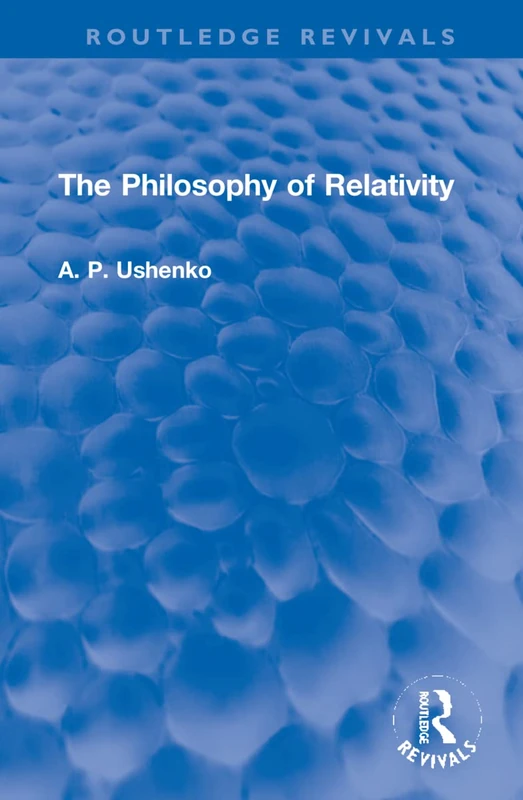 The Philosophy of Relativity (Routledge Revivals)