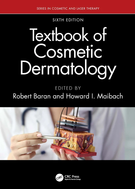 Textbook of Cosmetic Dermatology (Series in Cosmetic and Laser Therapy)