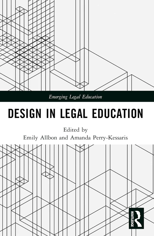 Routledge Design in Legal Education (Emerging Legal Education)