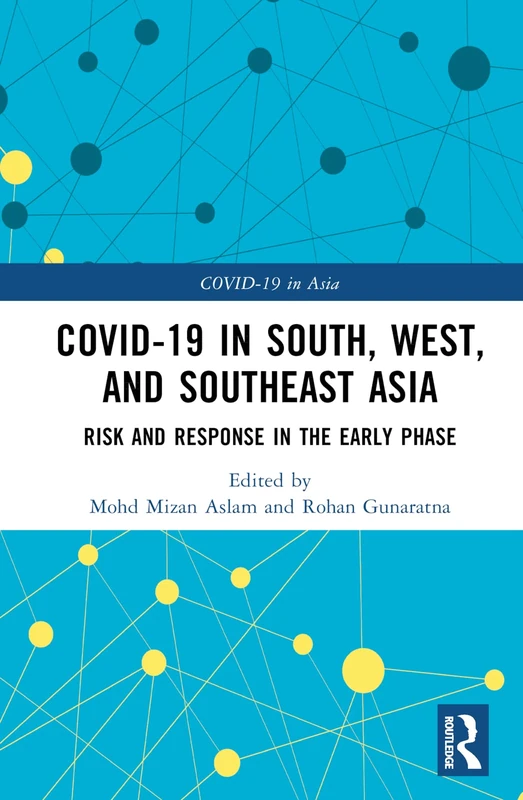 COVID-19 in South, West, and Southeast Asia: Risk and Response in the Early Phase (COVID-19 in Asia)