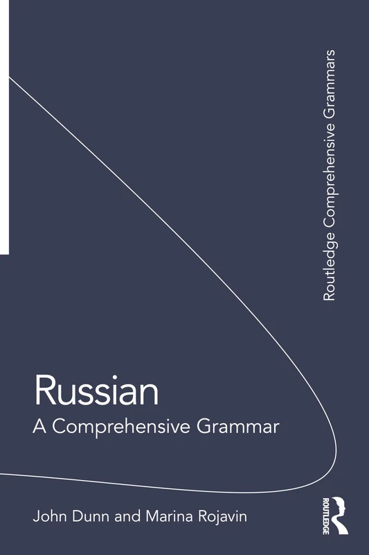 Russian: A Comprehensive Grammar (Routledge Comprehensive Grammars)