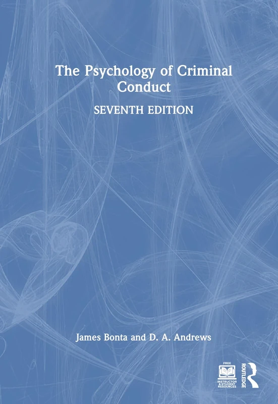 The Psychology of Criminal Conduct