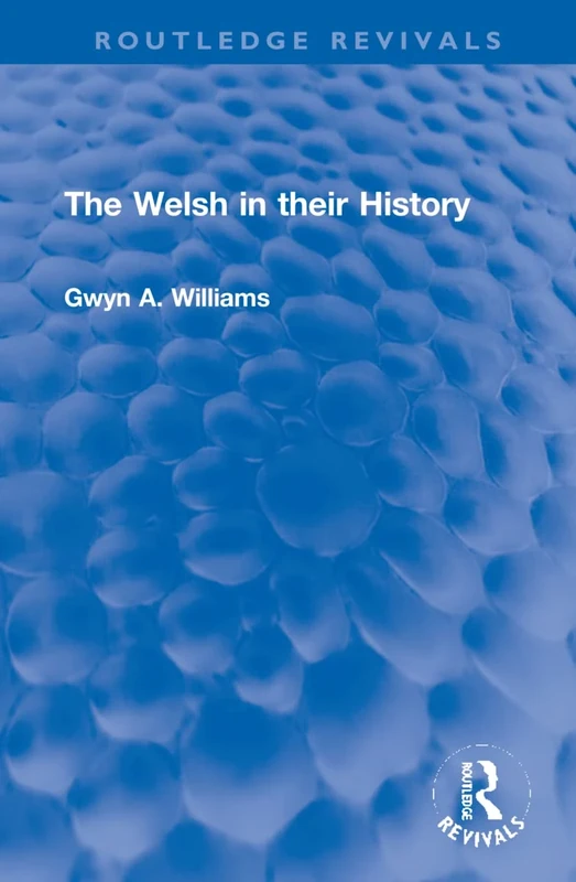 The Welsh in their History (Routledge Revivals)
