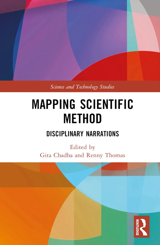 Routledge Mapping Scientific Method: Disciplinary Narrations