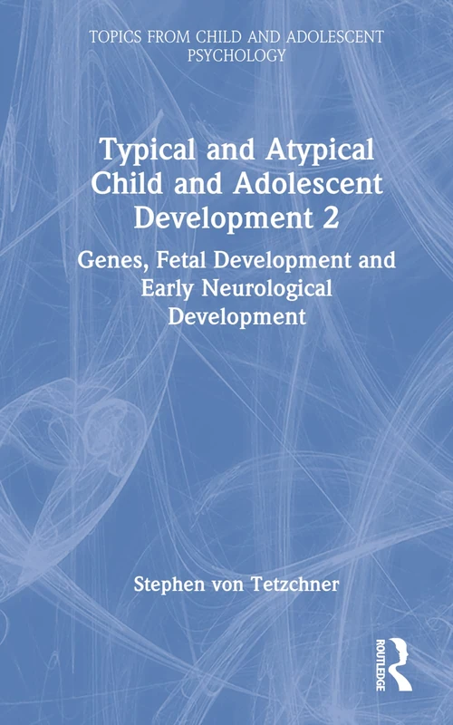 Routledge Typical and Atypical Child Development Book