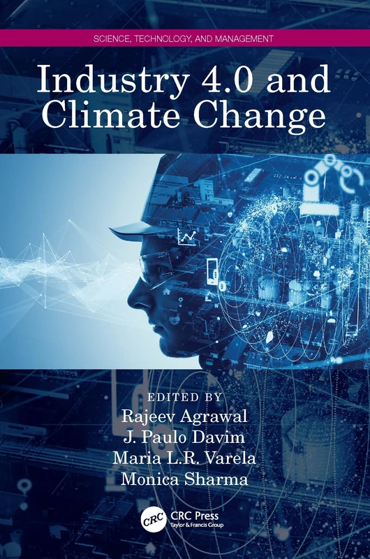 Industry 4.0 and Climate Change (Science, Technology, and Management)