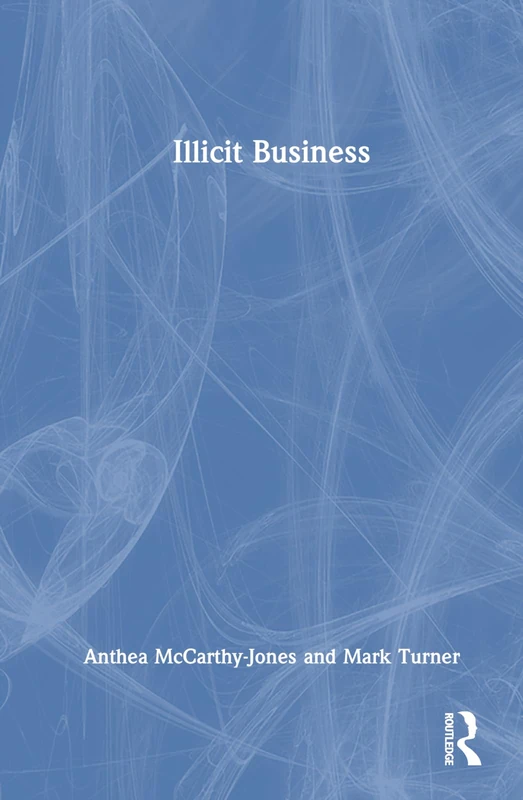 Routledge Illicit Business - International Accounting Book