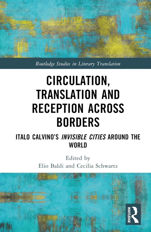 Routledge - Italo Calvino's Invisible Cities Around the World