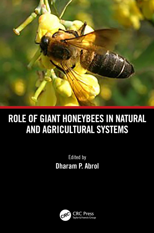 CRC Press - Role of Giant Honeybees in Natural and Agricultural Systems