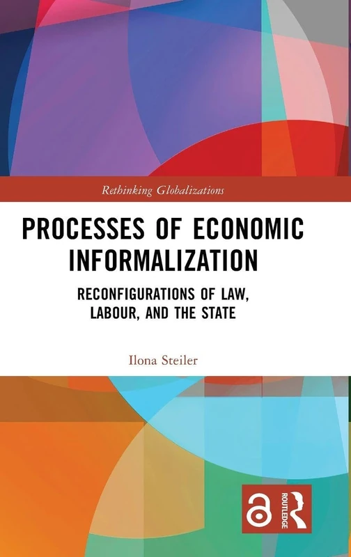 Routledge - Processes of Economic Informalization Book