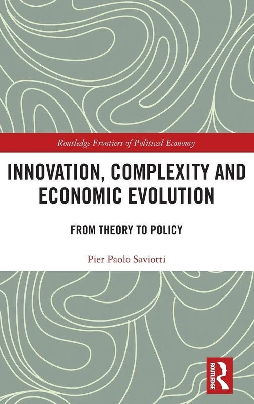 Routledge Innovation, Complexity and Economic Evolution Book