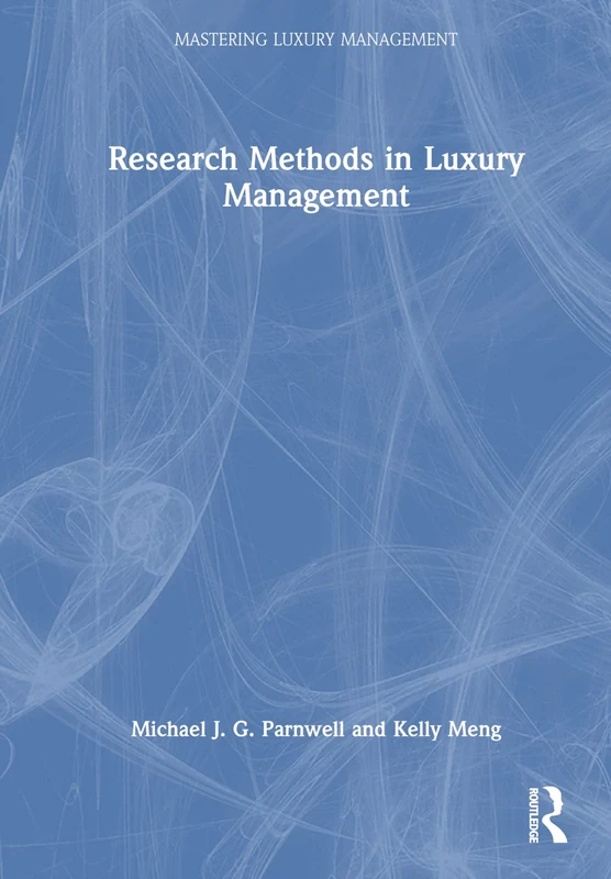 Routledge Research Methods in Luxury Management Book
