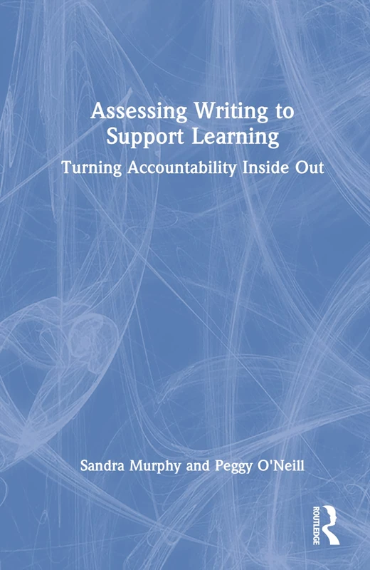 Routledge Assessing Writing to Support Learning Book