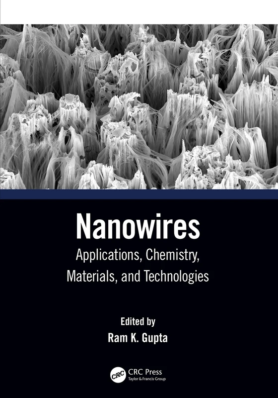 Nanowires: Applications, Chemistry, Materials, and Technologies