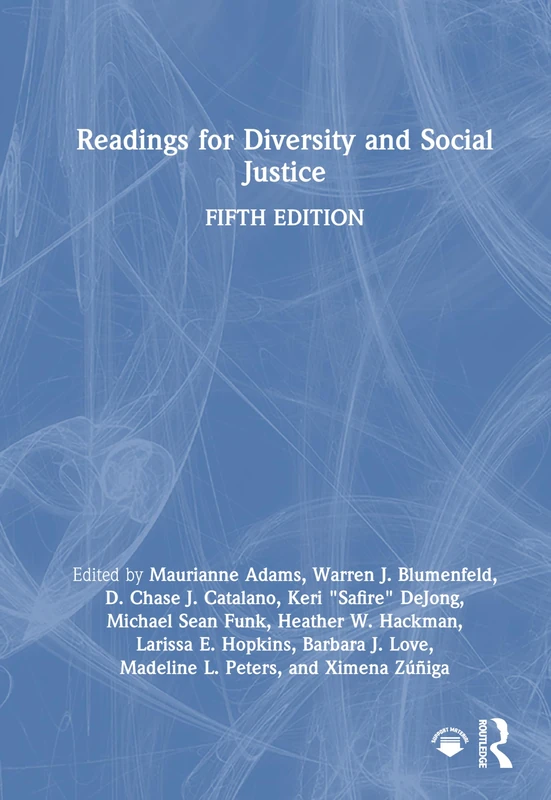 Readings for Diversity and Social Justice - Routledge Book