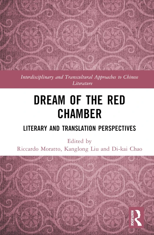 Routledge - Dream of the Red Chamber: Literary Perspectives