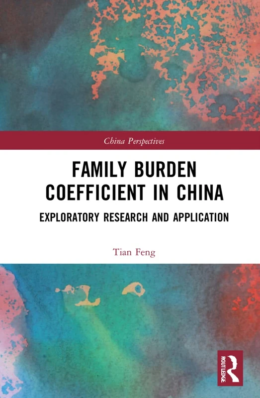 Routledge Family Burden Coefficient in China - Research Book