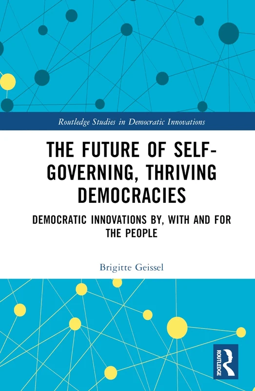 Routledge: The Future of Self-Governing, Thriving Democracies