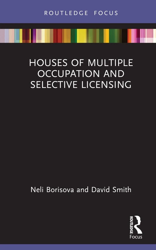 Houses of Multiple Occupation and Selective Licensing (Routledge Focus on Environmental Health)