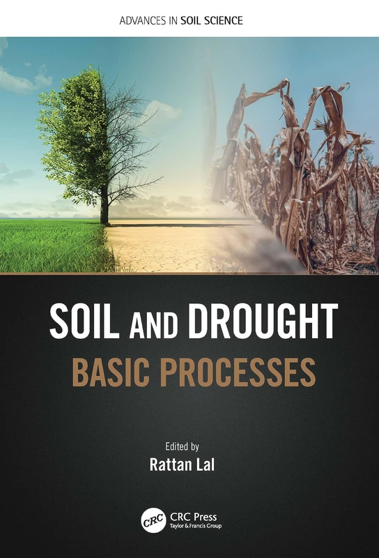 Soil and Drought: Basic Processes (Advances in Soil Science)