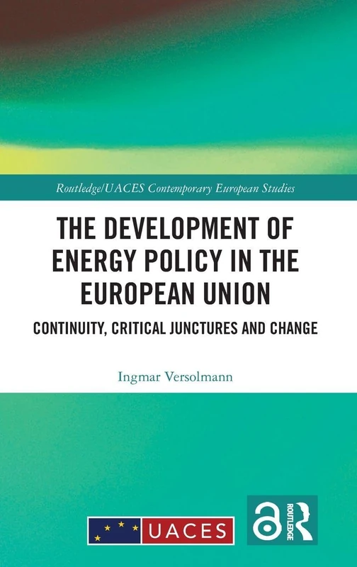 Routledge - EU Energy Policy Development Academic Book