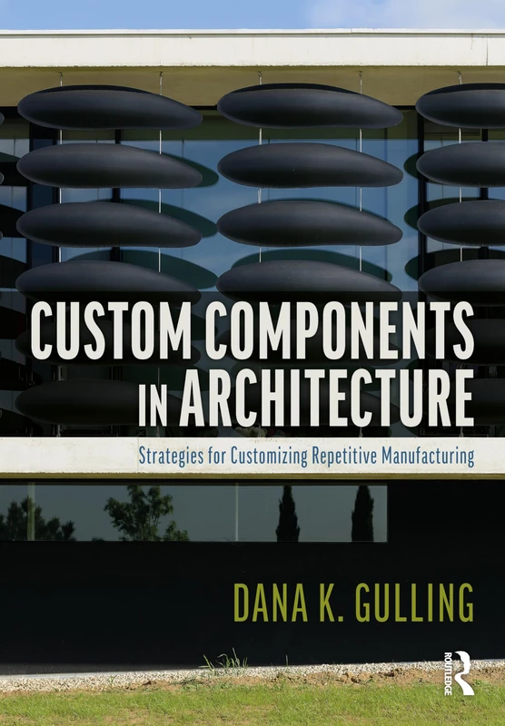 Routledge Custom Components in Architecture - BTES Award Winner