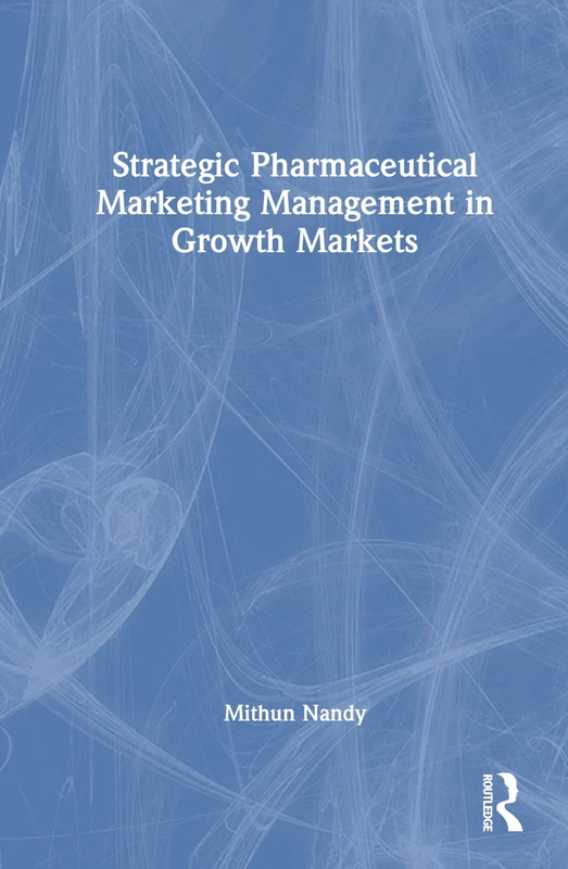Routledge Strategic Pharmaceutical Marketing Management Book - Image 1