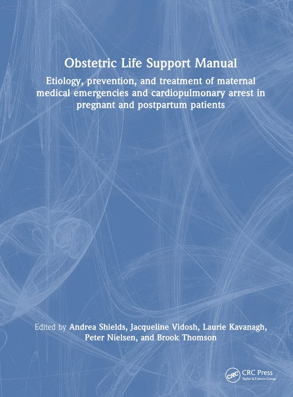 CRC Press Obstetric Life Support Manual - Medical Emergency Text