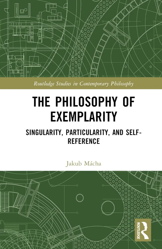 Routledge The Philosophy of Exemplarity - Academic Book