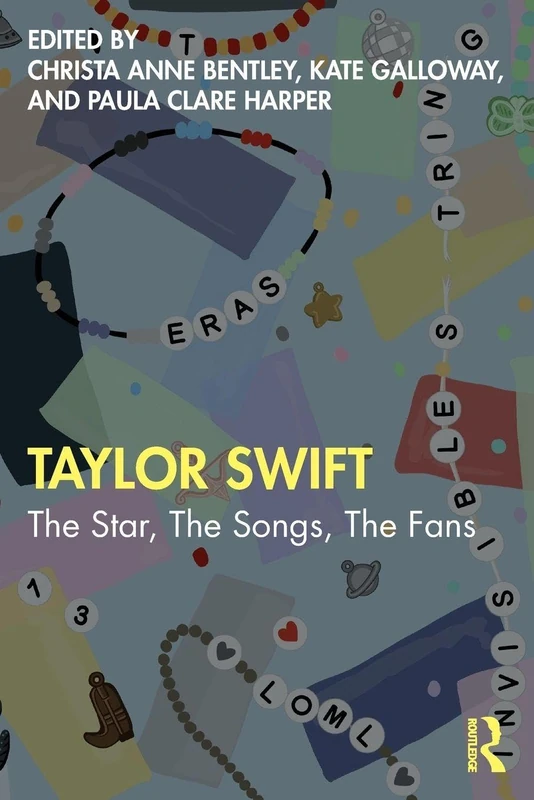 Taylor Swift: The Star, The Songs, The Fans