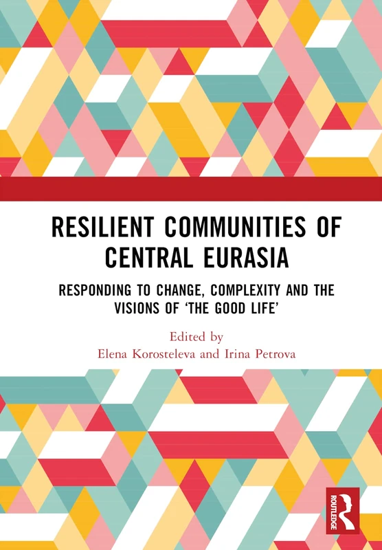 Routledge - Resilient Communities of Central Eurasia Book