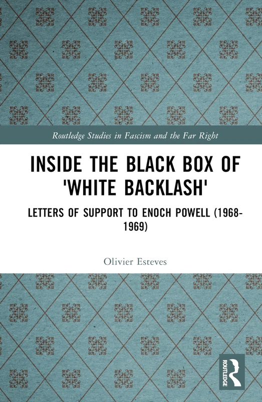 Routledge Inside the Black Box of 'White Backlash' Book