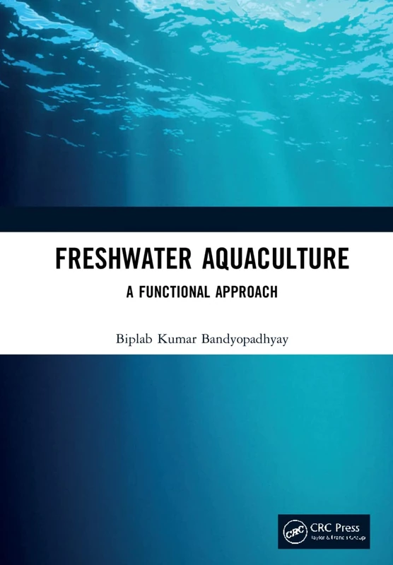 Freshwater Aquaculture: A Functional Approach