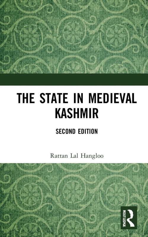The State in Medieval Kashmir