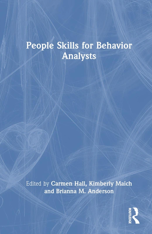 People Skills for Behavior Analysts
