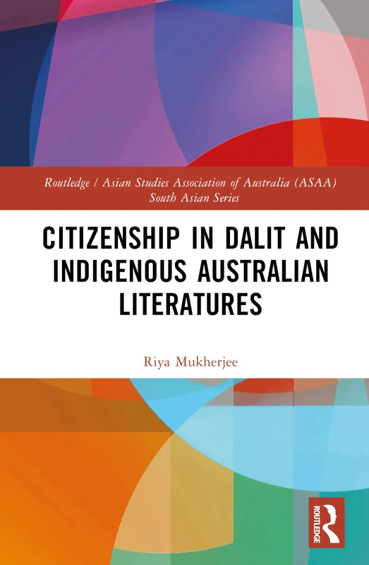 Routledge Citizenship in Dalit and Indigenous Australian Literatures