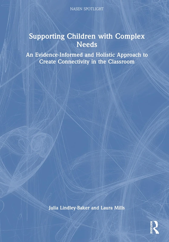 Routledge Supporting Children with Complex Needs Book