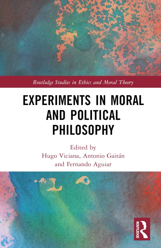 Routledge Experiments in Moral and Political Philosophy