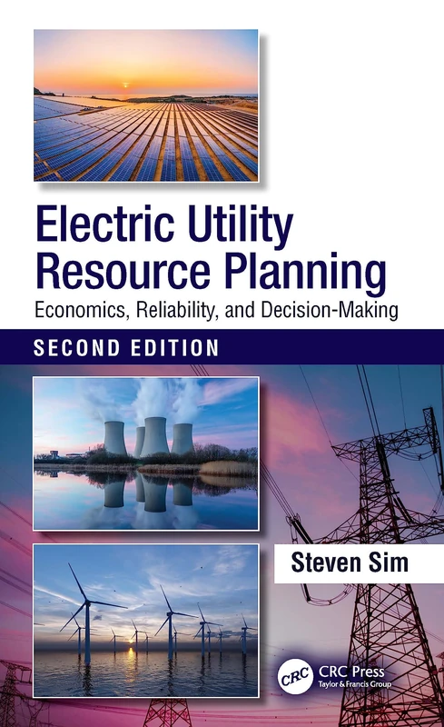 Electric Utility Resource Planning: Economics, Reliability, and Decision-Making