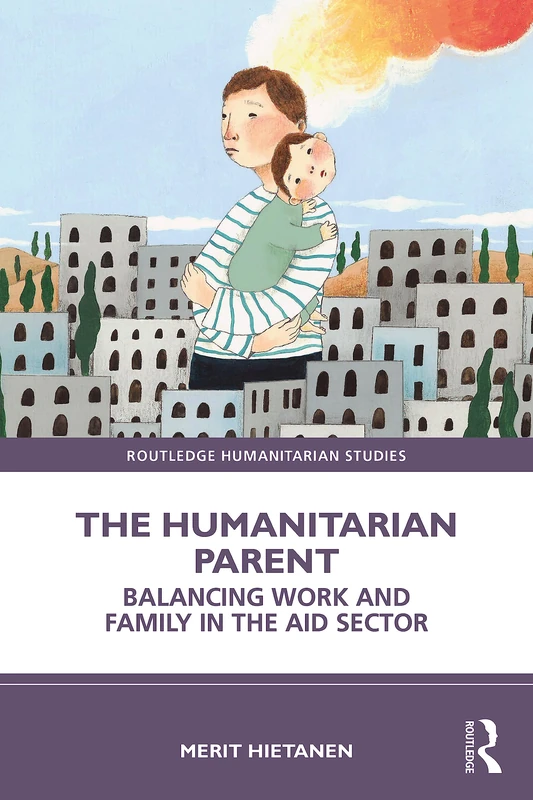 Routledge - The Humanitarian Parent Book