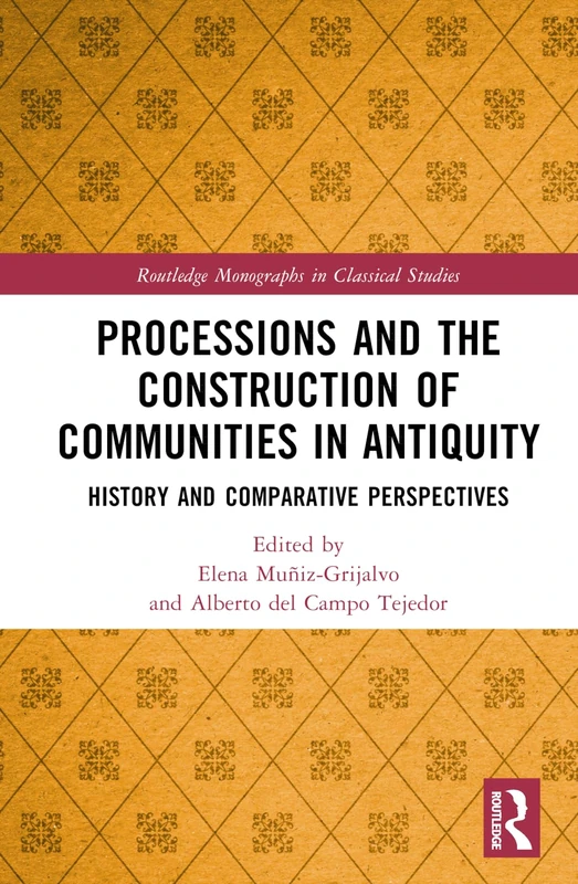 Routledge Processions and the Construction of Communities