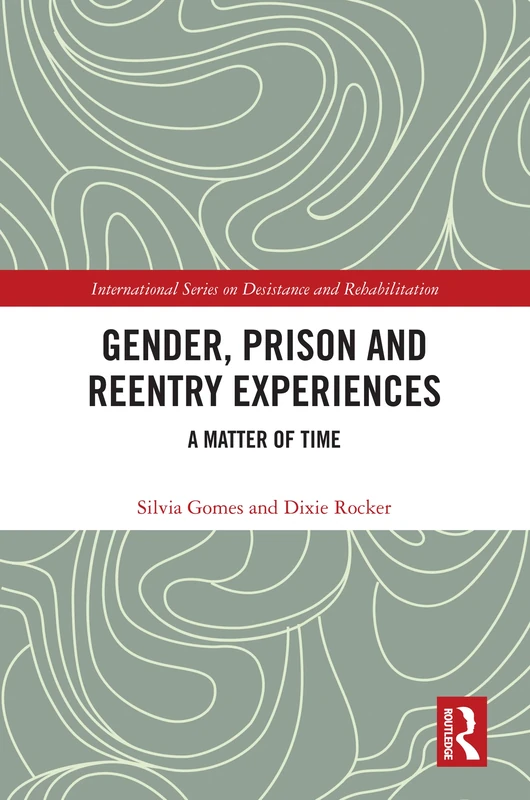 Routledge - Gender, Prison and Reentry Experiences Book