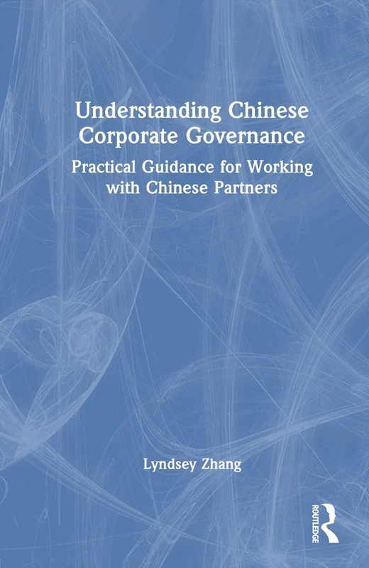 Routledge - Understanding Chinese Corporate Governance Book