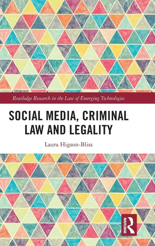 Routledge Social Media, Criminal Law and Legality Book