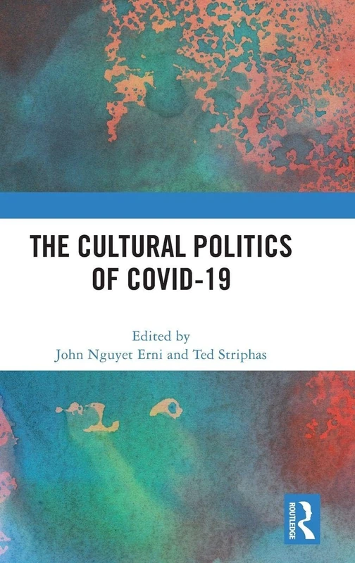 Routledge - The Cultural Politics of COVID-19 Book
