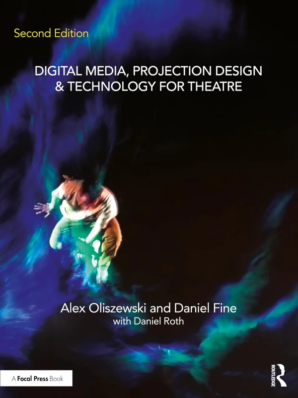 Digital Media, Projection Design, and Technology for Theatre - Image 1