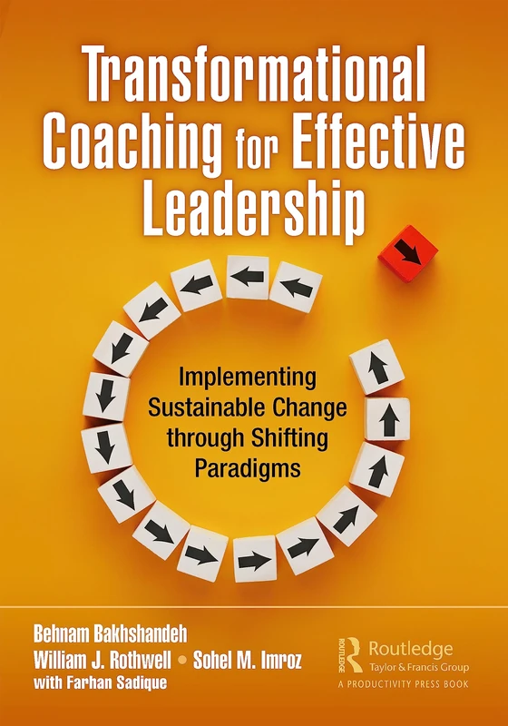 Transformational Coaching for Effective Leadership: Implementing Sustainable Change through Shifting Paradigms