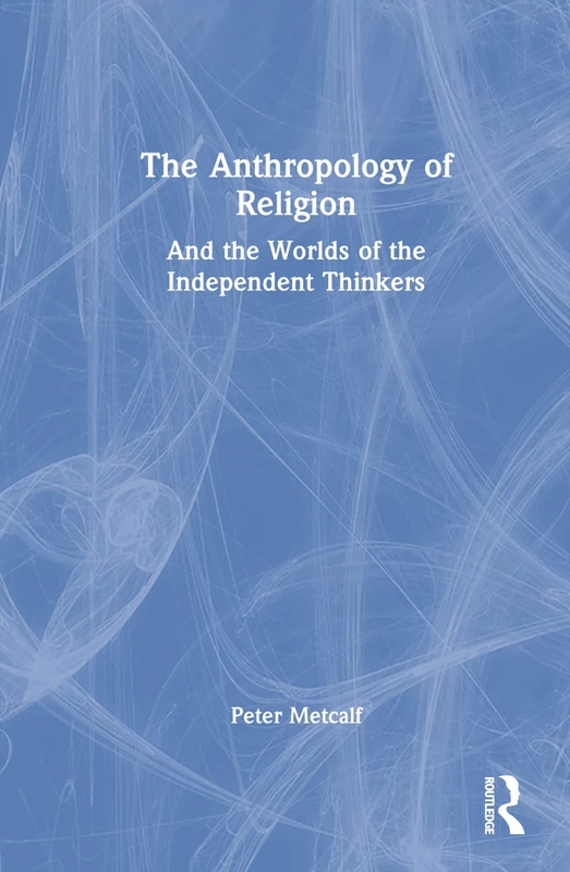 Routledge - The Anthropology of Religion Book