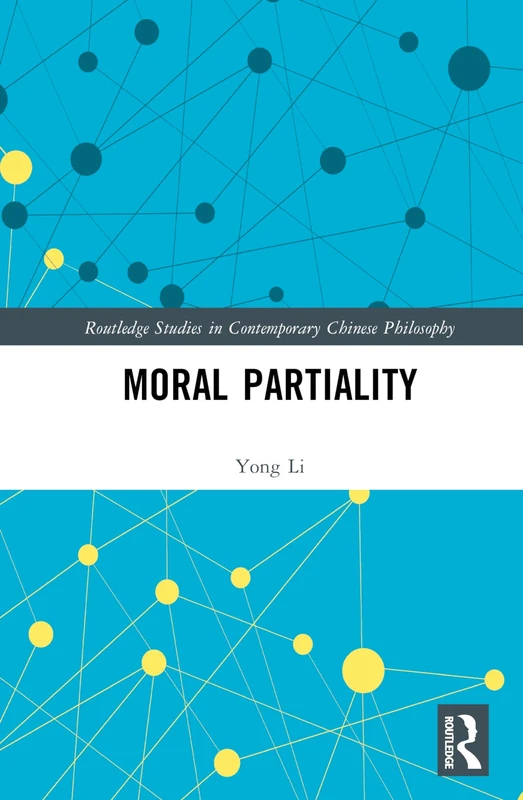 Routledge Moral Partiality - Chinese Philosophy Book